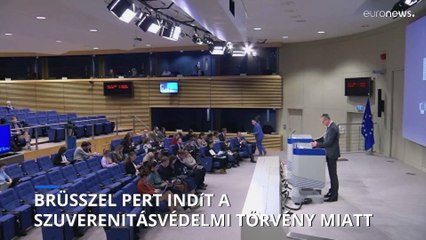 Brüsszel beperli Magyarországot a szuverenitásvédelmi törvény miatt