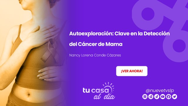 Autoexploración: Clave en la Detección del Cáncer de Mama