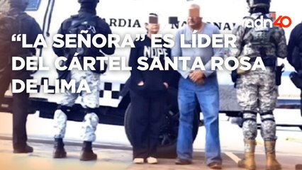 Cártel Santa Rosa de Lima es liderado por "La Señora"