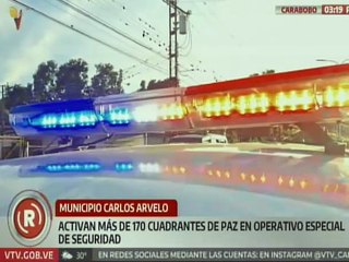 Carabobo | Cuadrantes de paz realizan operativo de seguridad en el municipio Carlos Arvelo