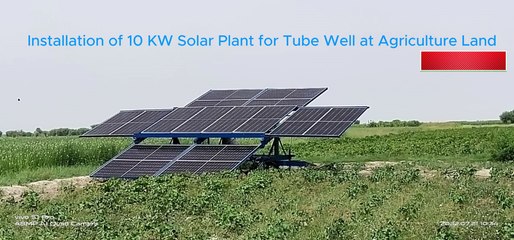 Installation of 10 KW Solar Plant for Tube Well at Agriculture Land
