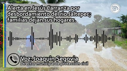 Alerta en Jesús Carranza por desbordamiento del rio Jaltepec; familias dejan sus hogares