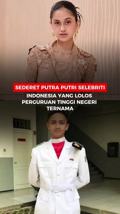 Sederet Putra Putri Selebriti Indonesia Yang Lolos Perguruan Tinggi Negeri Ternama
