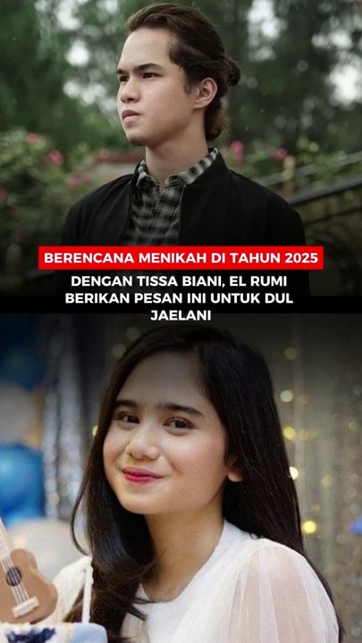 Berencana menikah di tahun 2025 dengan Tissa Biani, El Rumi berikan pesan ini untuk Dul Jaelani