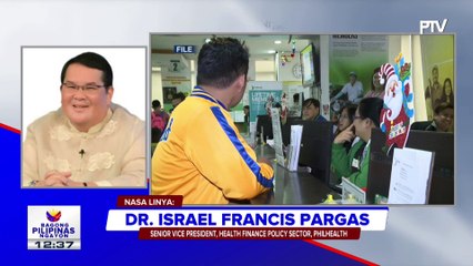 Panayam kay Senior VP Israel Francis Pargas ng Health Finance Policy Sector...