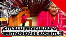 ¡VE! ¡Citlalli ridiculiza a ‘imitadora de Xóchitl’ por arderse y atacar a la Guardia Nacional!