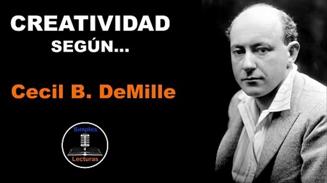 Cecil B. DeMille · Creatividad - 83