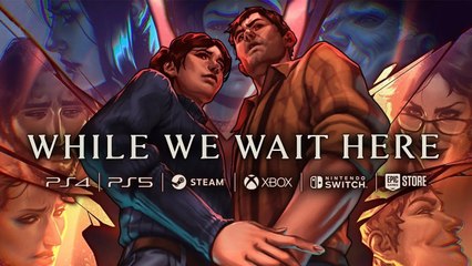While We Wait Here - Bande-annonce date de sortie
