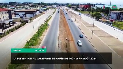 [#Reportage] Gabon : la subvention au carburant en hausse de 102% à fin août 2024