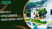 Indah Villa Konsep Farmhouse Pinggir Kampung 1380Kps