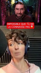 IMPOSSIBLE QUE TU NE L'AS CONNAISSE PAS