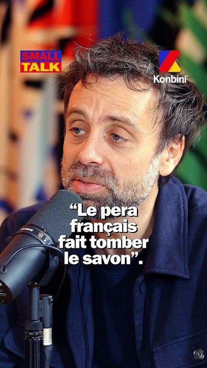 "Le pera français fait tomber le savon" : SDM d...
