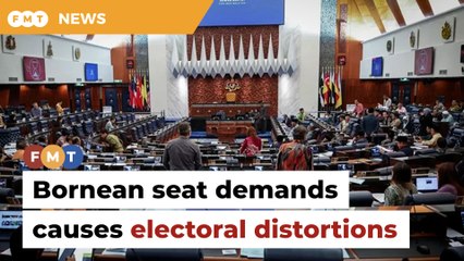 Sabah, Sarawak having a third of Dewan will cause major electoral distortions, says NGO