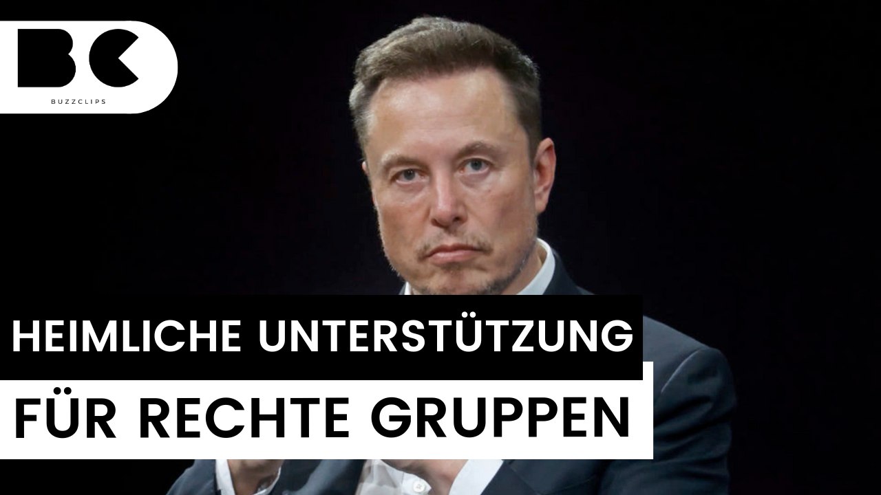 Musk unterstützt seit Jahren heimlich rechte Gruppen!
