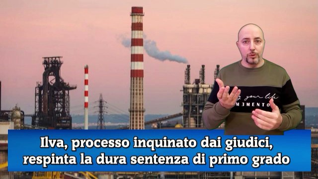 Ilva, processo inquinato dai giudici, respinta la dura sentenza di primo grado