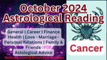 Cancer October 2024 Astrology Horoscope by Pallav Bhatt