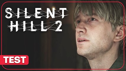 Sillent Hill 2 Remake - Test complet