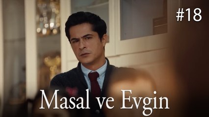 Masal ve Evgin - Taçsız Prenses #18