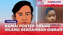 Terakhir Terlihat Nonton Bruno Mars, Poster Orang Hilang Bergambar Gibran Ramai di Medsos