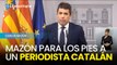 Mazón para los pies a un periodista catalán que le habló de 