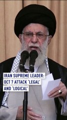 Iran's Supreme Leader Calls October 7 Hamas Attack on Israel 'Logical and Legal' 🇮🇷