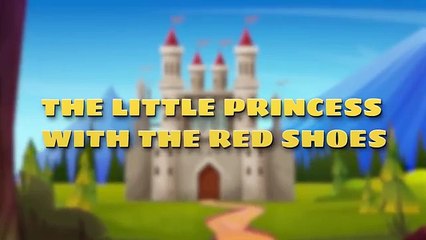 The Little Princess with The Red Shoes | Bedtime Stories for Kids in English | Fairy Tales