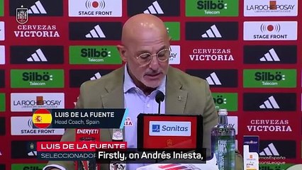 De la Fuente pays tribute to Andres Iniesta