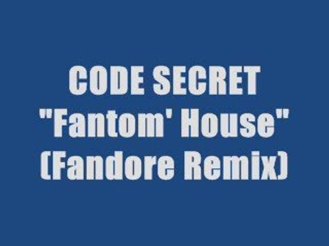 CODE SECRET - FANTOM' HOUSE (maxi version)