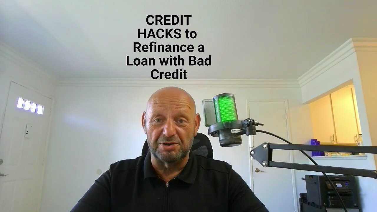 Clever Ways to Refinance a Loan with Bad Credit