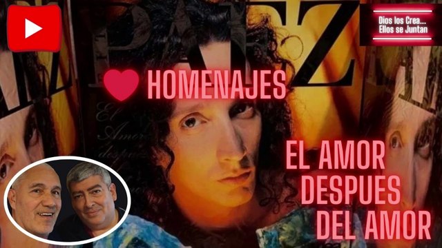 ❤️❤️ EL AMOR DESPUES DEL AMOR - FITO PAEZ ( HOMENAJE ) DIOS LOS CREA... ELLOS SE JUNTAN