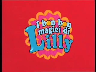 I Bon Bon Magici di Lilly - Episodio 19