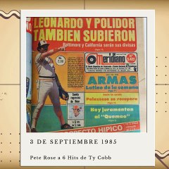 ¡La Hazaña de Pete Rose en Portadas Históricas del Diario Merdiano!