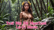 Tere Bin Dil Man Tani Lo-Fi Music, Made In India Lofi Mix | Alisha Chinai | Relaxing Indian Music | 2-Minute Calm Vibes | Kamli Lofi Version | Sunidhi Chauhan | Chill Bollywood Beats | 2-Minute Relaxation