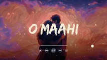 O Maahi - Lofi Mix | Slowed + Reverb | Arijit Singh, Pritam | Shahrukh Khan