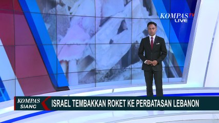 Israel Tembakkan Roket ke Perbatasan Lebanon dan Suriah