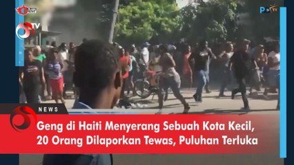 Geng di Haiti Menyerang Sebuah Kota Kecil, 20 Orang Dilaporkan Tewas, Puluhan Terluka