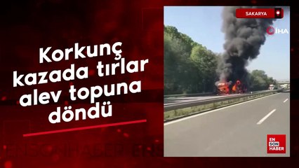 Sakarya'da birbirine çarpan iki tırda yangın çıktı: 2 ağır yaralı