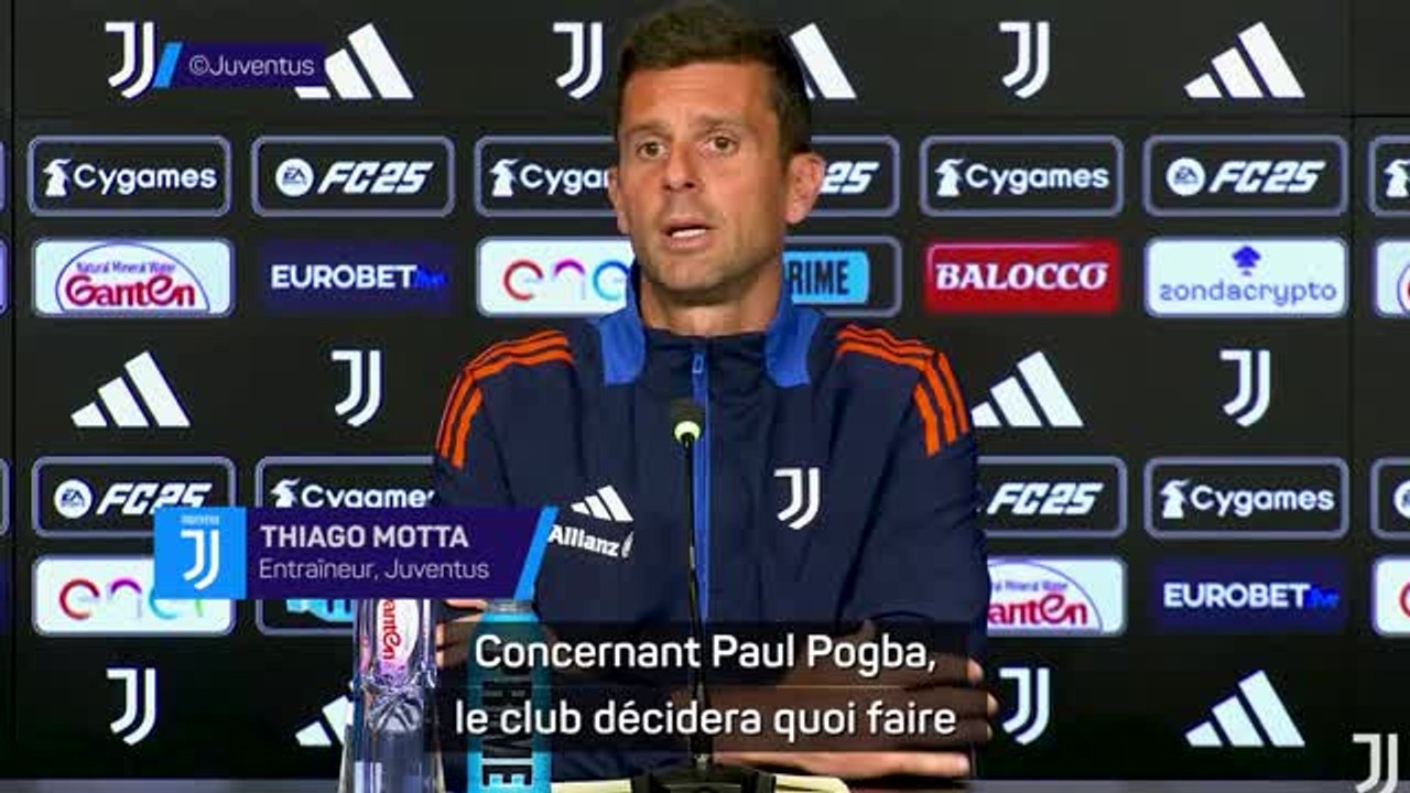Juventus - Motta : "Pogba ? Le club décidera quoi faire quand nous aurons reçu le communiqué"