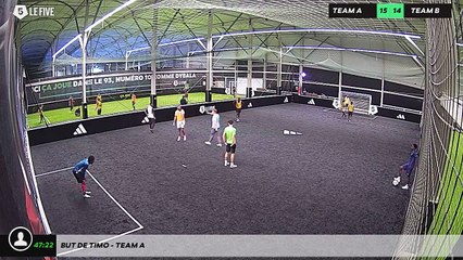 But de Timo - Team A