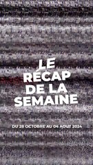Tout ce qui s'est passé cette semaine dans notre recap pour ne rien rater