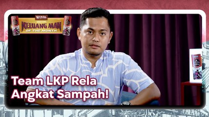 Bersihkan Lebih 500kg Sampah Pada Satu Masa, Team LKP Diangkat Wira Masyarakat! | Keluang Man Of The Month