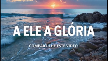 Fundo Musical para Oração A ELE A GLÓRIA | MÚSICA DE FUNDO | Pregação