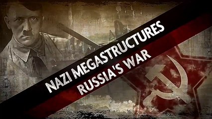 Nazi Megastructures S5: Russia's War – The Battle of Kursk 🚧