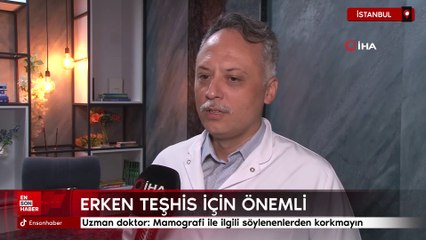 Uzman doktor: Mamografi ile ilgili söylenenlerden korkmayın