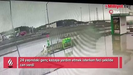Kazaya yardım etmek isterken feci şekilde can verdi