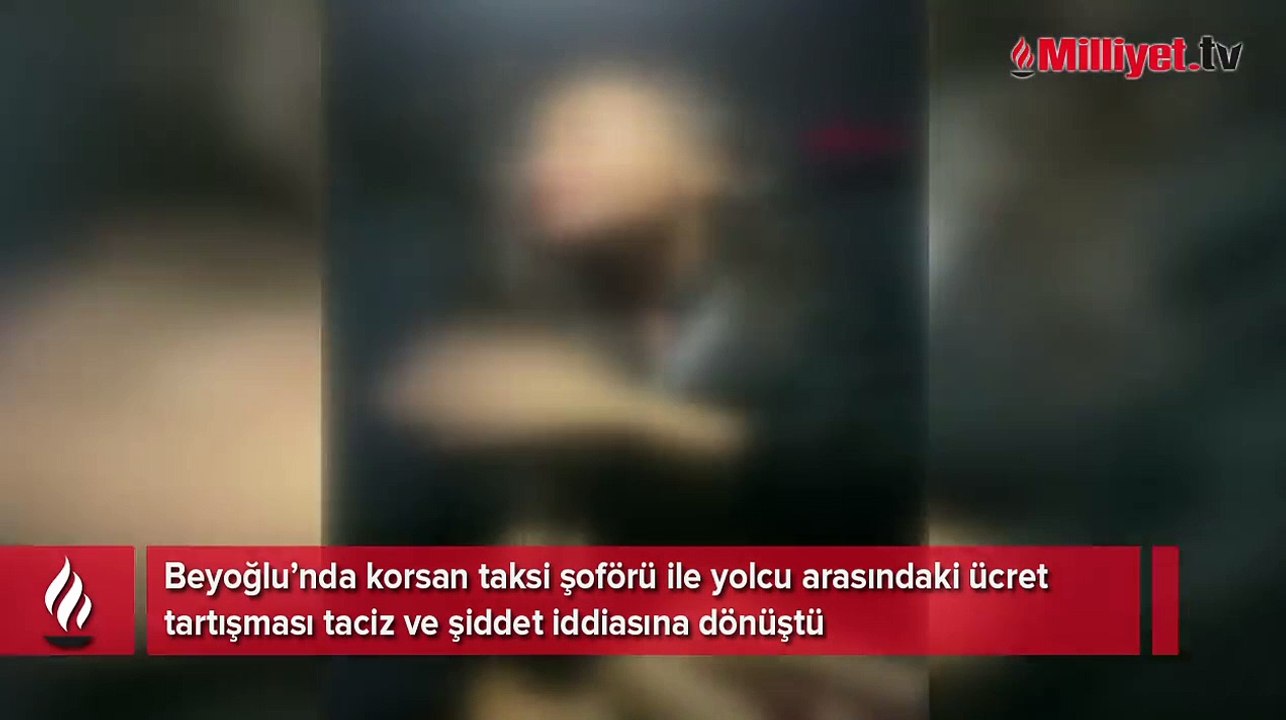 İstanbul'da korsan takside ücret kavgası! Kadın yolcudan taciz iddiası