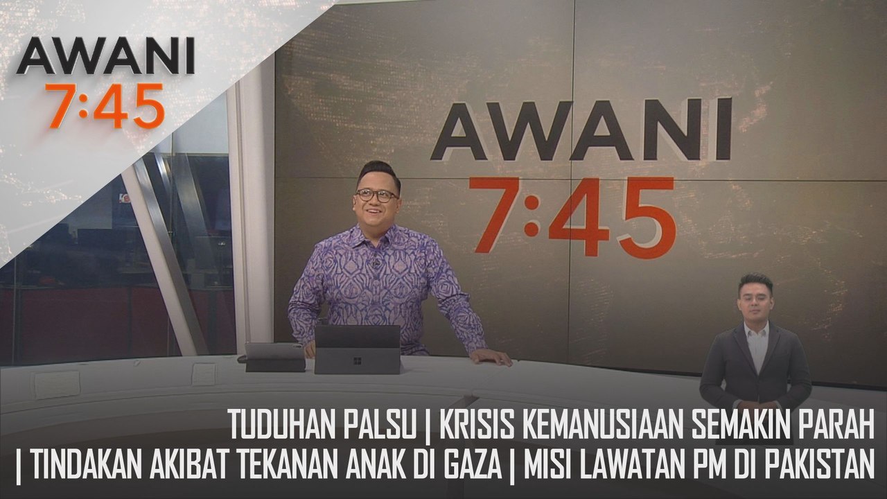 AWANI 7:45 [06/10/2024] – Tuduhan palsu | Krisis kemanusiaan semakin parah | Tindakan akibat tekanan anak di Gaza | Misi lawatan PM di Pakistan