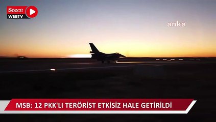 MSB: 12 PKK'lı terörist etkisiz hale getirildi