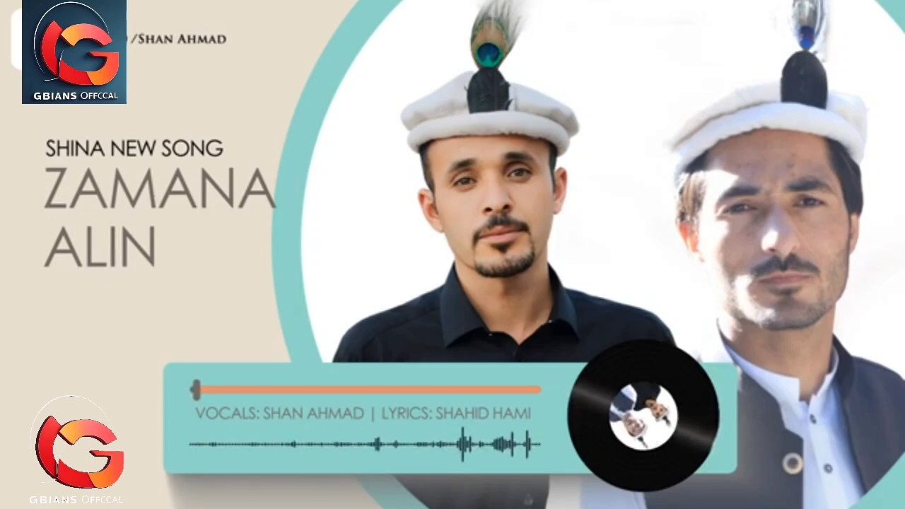 Shina New Song | Zamana Alin | Vocals Shan  Ahmad | Lyrics Shahid Hami