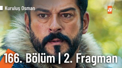 Kuruluş Osman 166. Bölüm 2. Fragmanı | "Osman çok hırslı..."